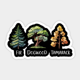 Subtle Tree Anti Trump Funny Fir Dogwood Tamarack Sticker